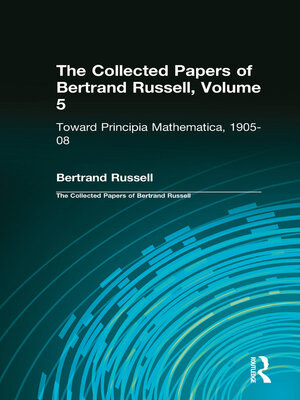 cover image of The Collected Papers of Bertrand Russell, Volume 5